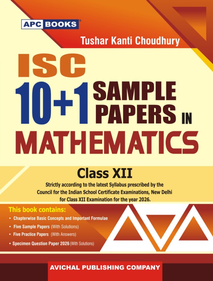 APC Books | ISC 10 Plus 1 Sample Papers in Mathematics Class- XII